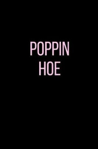 Cover of Poppin Hoe