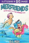Book cover for Merfriends Water Safety at the Swimming Pool