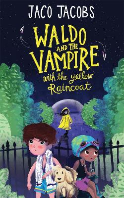 Book cover for Waldo and the vampire with the yellow raincoat