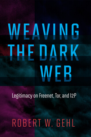 Cover of Weaving the Dark Web