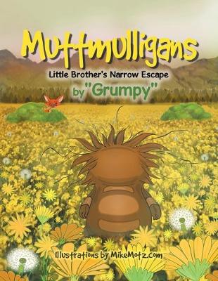 Book cover for Muttmulligans Little Brother's Narrow Escape