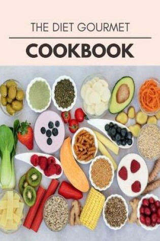 Cover of The Diet Gourmet Cookbook