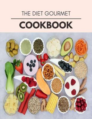 Book cover for The Diet Gourmet Cookbook