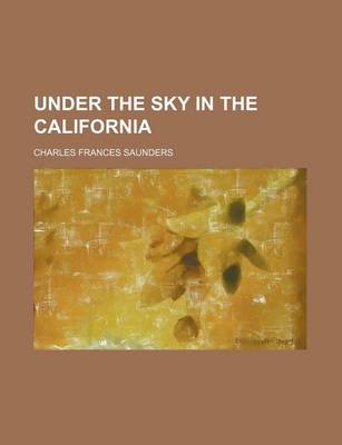 Book cover for Under the Sky in the California