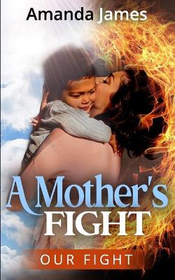 Book cover for A Mother's Fight