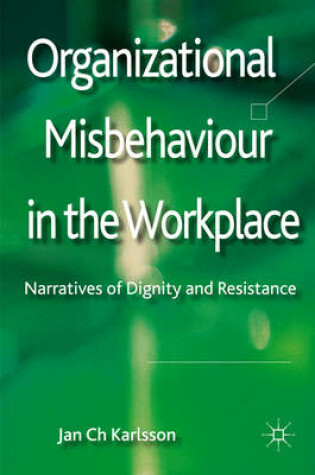 Cover of Organizational Misbehaviour in the Workplace