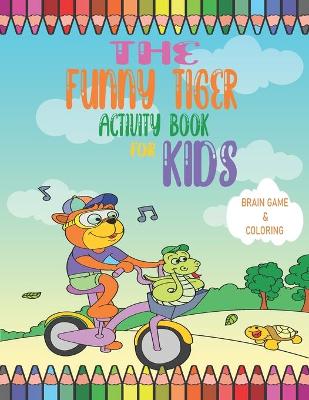 Book cover for The Funny Tiger Activity Book