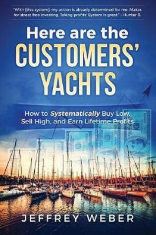 Cover of Here Are the Customers' Yachts