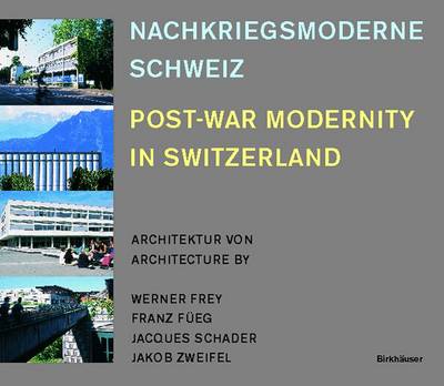 Book cover for Nachkriegsmoderne Schweiz / Post-war Modernity in Switzerland