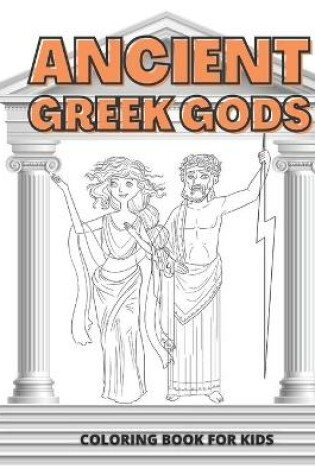 Cover of Ancient Greek Gods Coloring Book for Kids