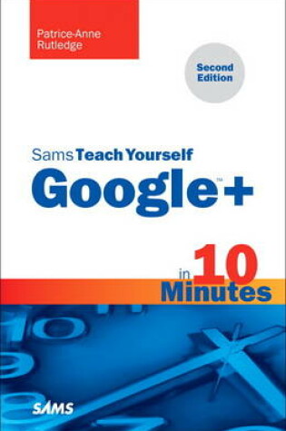 Cover of Sams Teach Yourself Google+ in 10 Minutes