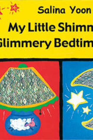 Cover of My Little Shimmery Glimmery Bedtime Book