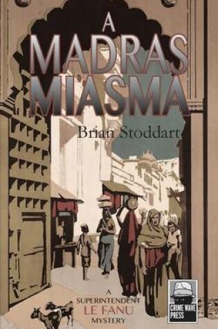 Cover of A Madras Miasma