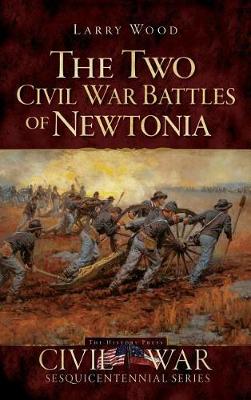 Book cover for The Two Civil War Battles of Newtonia