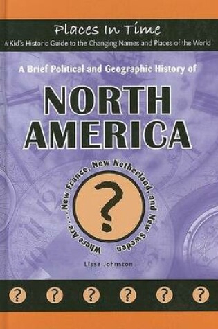 Cover of A Brief Political and Geographic History of North America