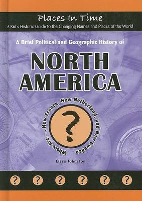 Book cover for A Brief Political and Geographic History of North America