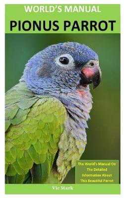 Book cover for World's Manual Pionus Parrot