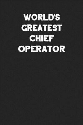 Cover of World's Greatest Chief Operator