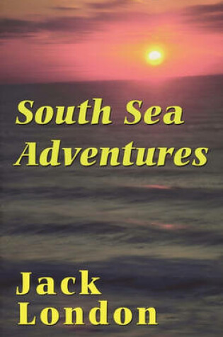 Cover of South Sea Adventures