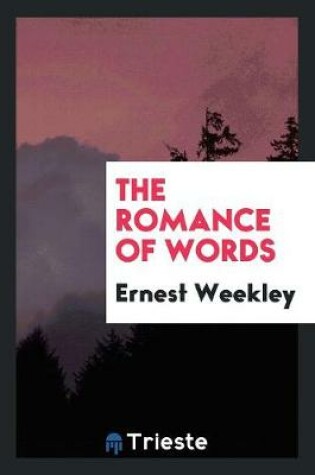 Cover of The Romance of Words