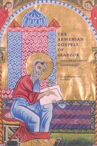 Cover of The Armenian Gospels of Gladzor – The Life of Christ Illuminated