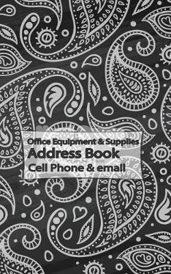 Book cover for Office Equipment & Supplies Address Book Cell Phone & Email