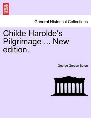 Book cover for Childe Harolde's Pilgrimage ... New Edition.