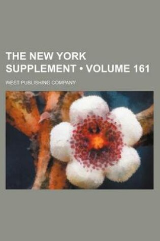 Cover of The New York Supplement (Volume 161)