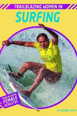 Cover of Trailblazing Women in Surfing