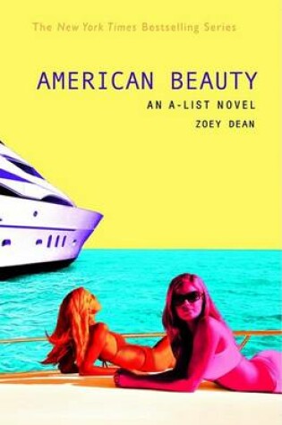 Cover of The A-List #7: American Beauty