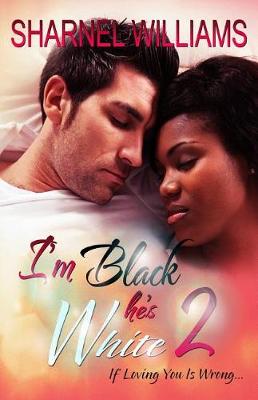 Cover of I'm Black, He's White Part 2