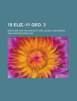 Book cover for 18 Eliz.-11 Geo. 3