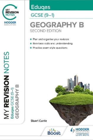 Cover of My Revision Notes: Eduqas GCSE (9–1) Geography B Second Edition