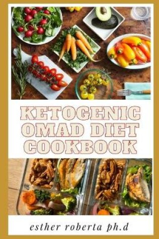 Cover of Ketogenic Omad Diet Cookbook