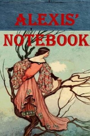 Cover of Alexis' Notebook