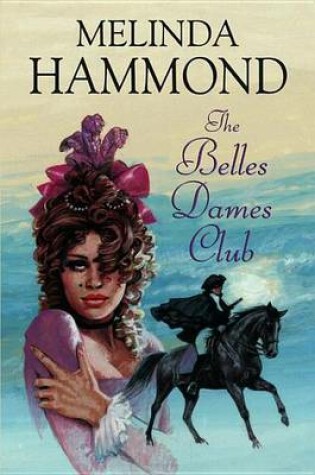 Cover of The Belles Dames Club