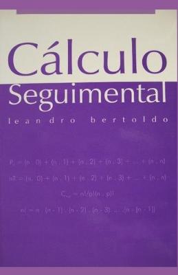 Book cover for Cálculo Seguimental