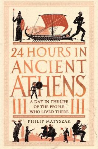 Cover of 24 Hours in Ancient Athens
