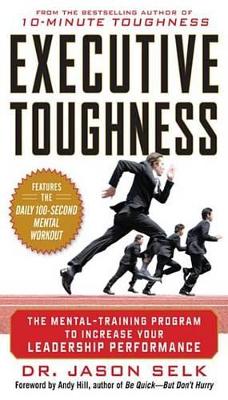 Book cover for Executive Toughness: The Mental-Training Program to Increase Your Leadership Performance