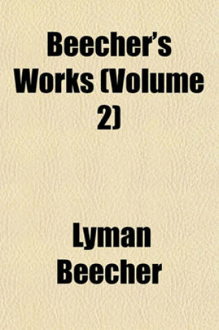 Cover of Beecher's Works (Volume 2)