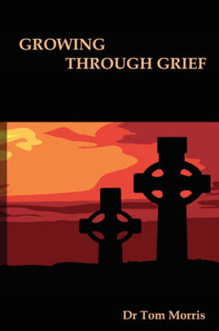 Cover of Growing Through Grief