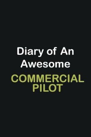 Cover of Diary of an awesome Commercial Pilot