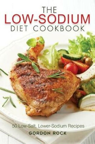 Cover of The Low-Sodium Diet Cookbook