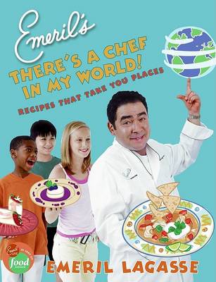 Book cover for Emeril's There's a Chef in My World!