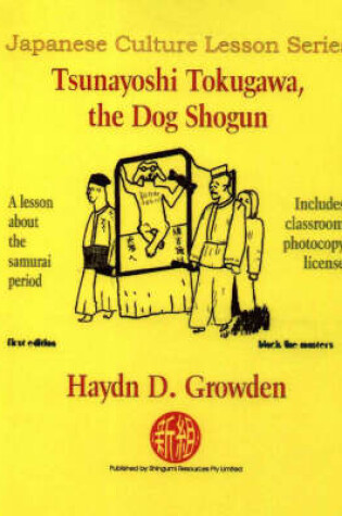 Cover of Tsunayoshi Tokugawa, the Dog Shogun