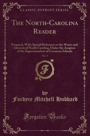 Cover of The North-Carolina Reader, Vol. 1