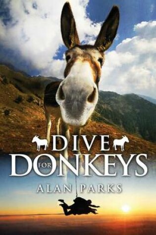 Cover of Dive for Donkeys