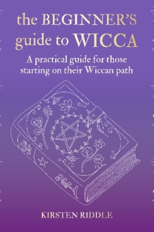 Cover of The Beginner's Guide to Wicca