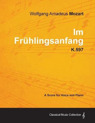 Book cover for Wolfgang Amadeus Mozart - Die Zufriedenheit - K.473 - A Score for Voice and Piano