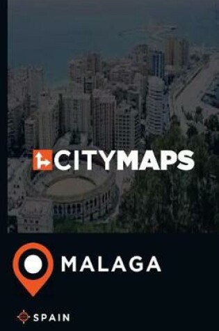 Cover of City Maps Malaga Spain